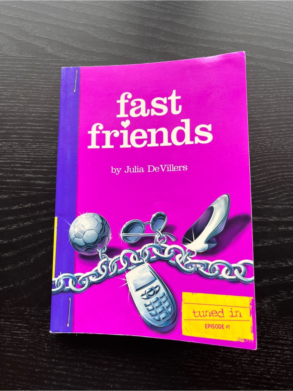 Limited Too Fast Friends Book Julia DeVillers Tuned In Episode #1 2003 Paperback